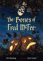 The bones of Fred Mcfee /