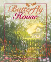 Butterfly house /