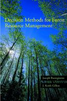 Decision methods for forest resource management /