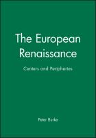 The European Renaissance : centres and peripheries /