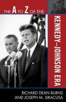 The A to Z of the Kennedy-Johnson era