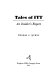 Tales of ITT; an insider's report