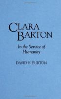 Clara Barton : in the service of humanity /