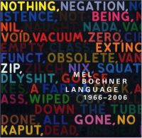 Mel Bochner : language, 1966-2006 /