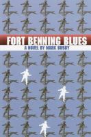 Fort Benning blues : a novel /