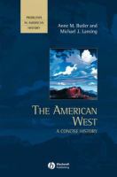 The American West : a concise history /