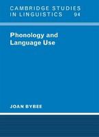 Phonology and language use /