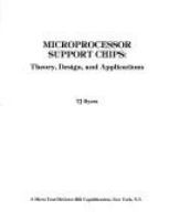 Microprocessor support chips : theory, design, and applications /