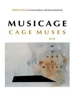 Musicage Cage muses on words, art, music /