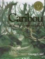 Caribou and the barren-lands /