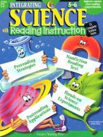 Integrating science with reading instruction. 12 complete science units /