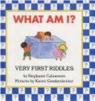 What am I? : very first riddles /