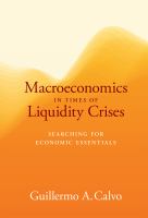 Macroeconomics in times of liquidity crises : searching for economic essentials /