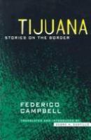 Tijuana : stories on the border /
