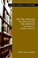 The "we" passages in the Acts of the Apostles : the narrator as narrative character /