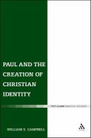 Paul and the creation of Christian identity /