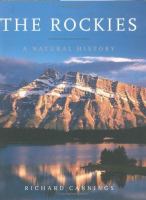 The Rockies : a natural history /