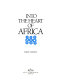 Into the heart of Africa /