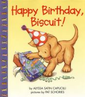 Happy birthday, Biscuit! /