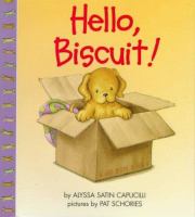 Hello, Biscuit! /