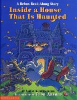 Inside a house that is haunted : a rebus read-along story /