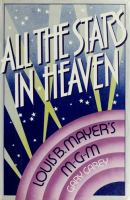 All the stars in heaven : Louis B. Mayer's MGM /