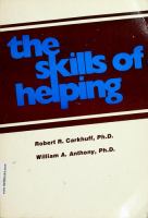 The skills of helping : an introduction to counseling skills /