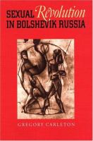 Sexual revolution in Bolshevik Russia /