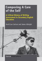 Composing a care of the self : a critical history of writing assessment in secondary English education /