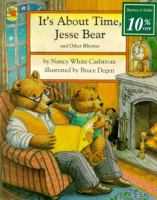 It's about time, Jesse Bear, and other rhymes /