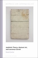 Aesthetic theory, abstract art and Lawrence Carroll /