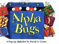 Alpha bugs : a pop-up alphabet /
