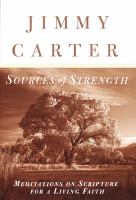 Sources of strength : meditations on Scripture for a living faith /