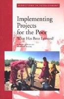 Implementing projects for the poor : what has been learned? /