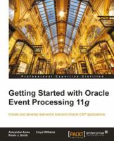 Getting Started with Oracle Complex Event Processing 11g.