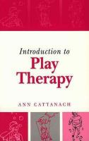 Introduction to play therapy /