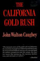 The California gold rush /