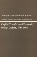 Capital transfers and economic policy: Canada, 1951-1962