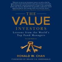 The Value Investors : lessons from the world's top fund managers /