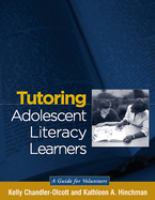 Tutoring adolescent literacy learners : a guide for volunteers /