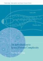 An introduction to space plasma complexity /