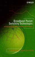 Broadband packet switching technologies : a practical guide to ATM switches and IP routers /