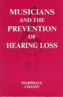 Musicians and the prevention of hearing loss /