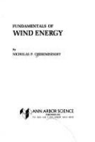 Fundamentals of wind energy /