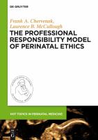 The Professional Responsibility Model of Perinatal Ethics.