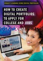 How to create digital portfolios to apply for college and jobs /
