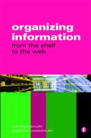 Organizing information : from the shelf to the Web /