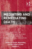 Mediating and remediating death /