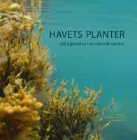 Havets Planter : Pa Oplevelse I en Ukendt Verden.