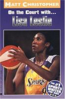 On the court with-- Lisa Leslie /